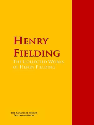 cover image of The Collected Works of Henry Fielding